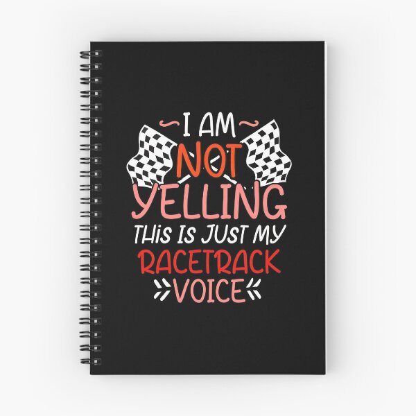 Item preview, I Am Not Yelling This Is Just My Racetrack Voice designed and sold by cottewna.