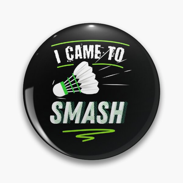 Item preview, I Came To Smash Badminton Shuttlecock Graphic designed and sold by soperstru.