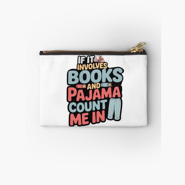 Item preview, If It Involves Books and Pajamas Count Me in Reading Bedtime  designed and sold by Colorfulman.