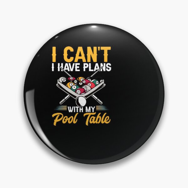 Item preview, I Cant Have Plans With My Pool Table Funny Billiard Player Gift designed and sold by soperstru.