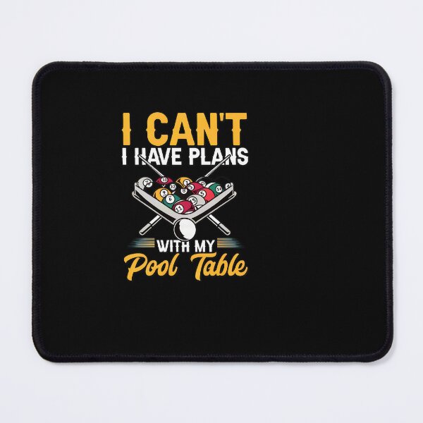 Item preview, I Cant Have Plans With My Pool Table Funny Billiard Player Gift designed and sold by soperstru.