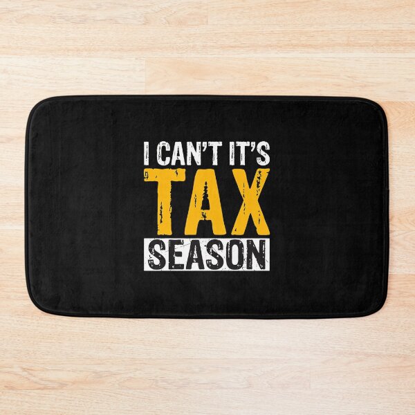 Item preview, I Can't It's Tax Season Funny Sarcastic Quote designed and sold by cottewna.