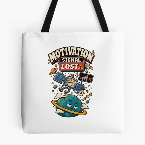 Item preview, Motivation Signal Lost – Funny Low Energy Retro Space designed and sold by NarpLTD.