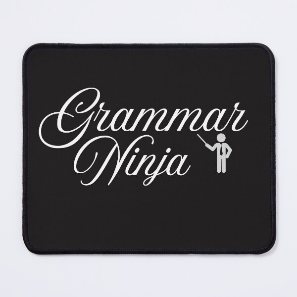 Item preview, Grammar ninja designed and sold by Bubpat.