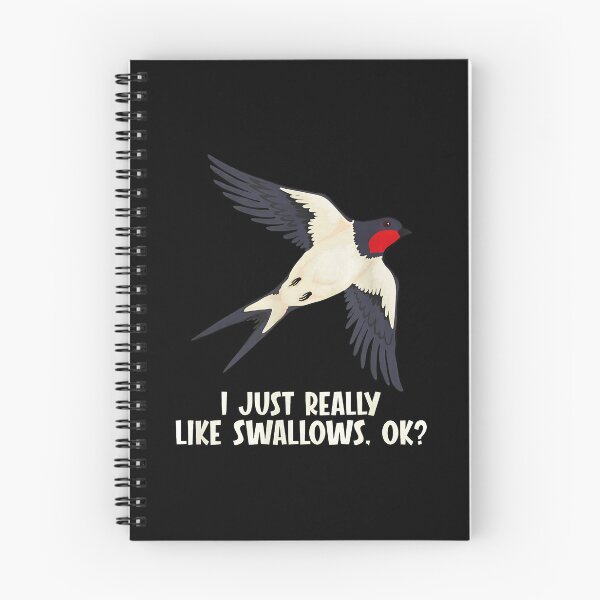 Item preview, I Just Really Like Swallows OK Bird Lover Design designed and sold by arnitzhugu.