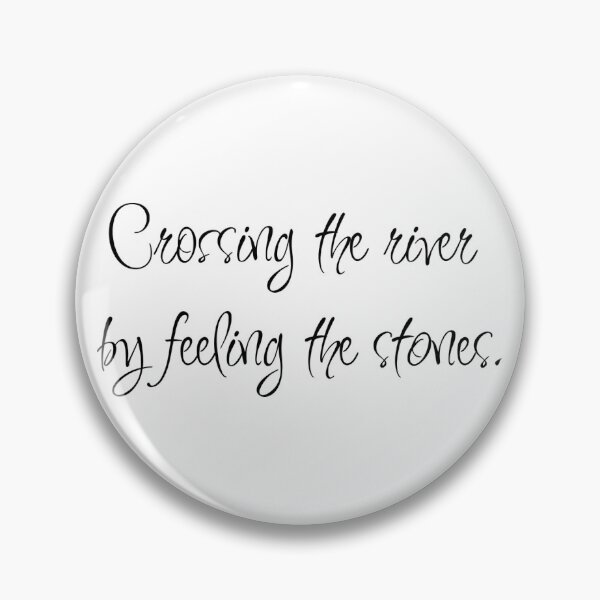 Item preview, Crossing the river by feeling the stones designed and sold by thechelsuk.