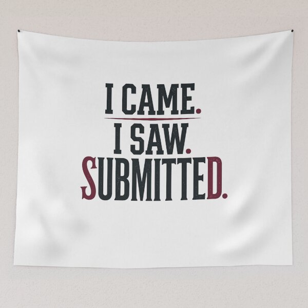 Item preview, I Came I Saw I Submitted Funny Thesis Student Graduate Aesthetic designed and sold by mood-draftsman.