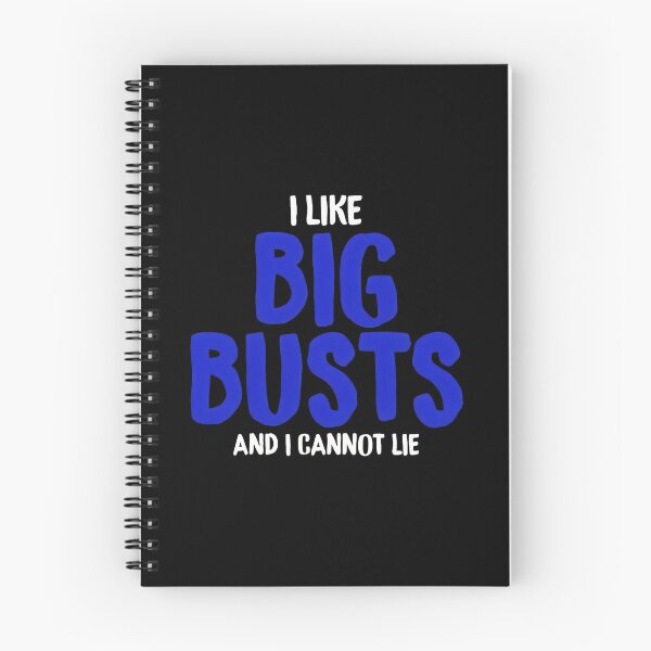 Item preview, I Like Big Busts And I Cannot Lie Funny Quote designed and sold by arnitzhugu.