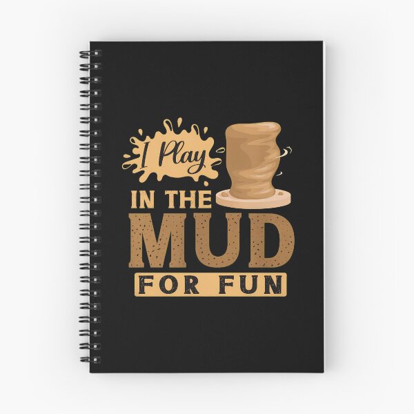 Item preview, I Play in the Mud for Fun Pottery Art designed and sold by arnitzhugu.