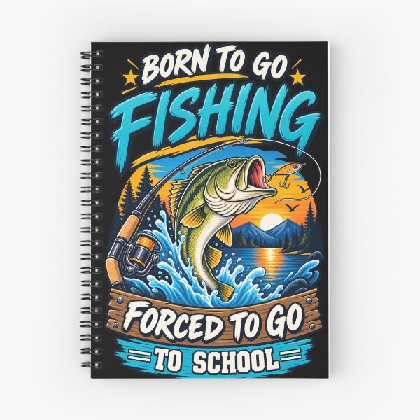 Item preview, Born to Go Fishing Forced to Go to School – Funny Fishing  designed and sold by drawwiika+44.
