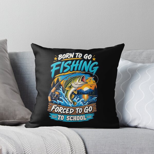 Item preview, Born to Go Fishing Forced to Go to School – Funny Fishing  designed and sold by drawwiika+44.