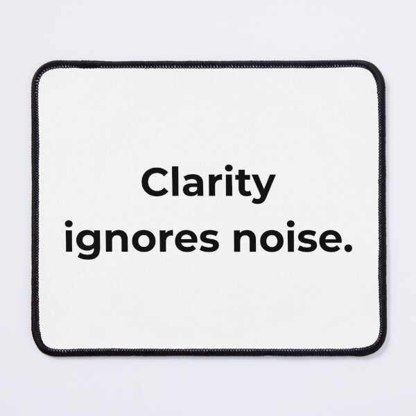 Item preview, Clarity ignores noise. designed and sold by MPSTUDIOPL.
