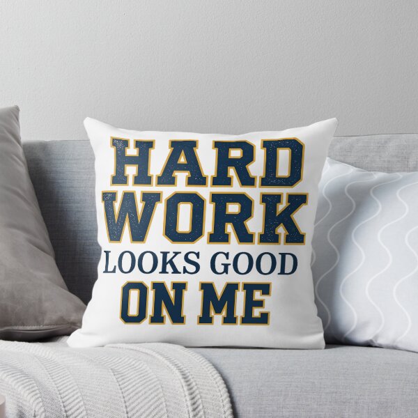 Item preview, Hard Work Looks Good On Me Varsity College Graduate Aesthetic designed and sold by mood-draftsman.