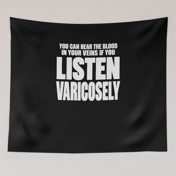 Item preview, Listen Varicosely Varicose Veins Joke designed and sold by elderberry.