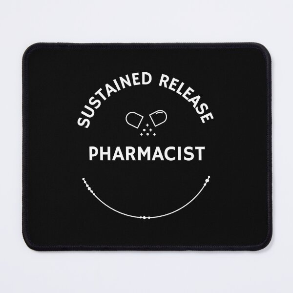Item preview, Sustained Release Pharmacist – Pharmacy Humor designed and sold by Seven-studio.