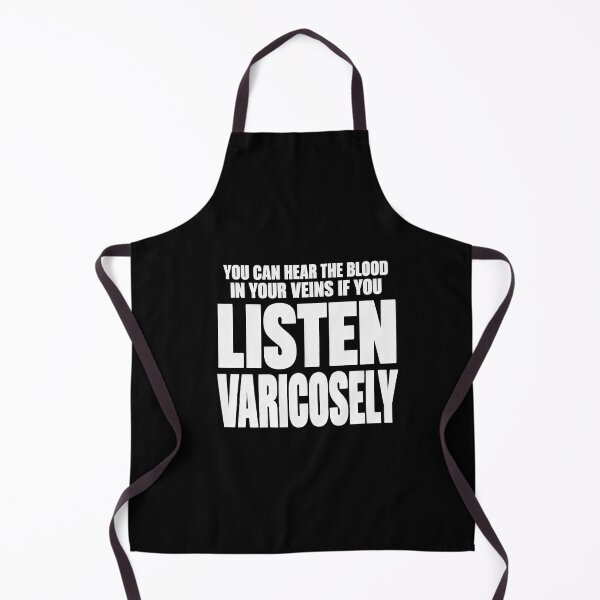 Item preview, Listen Varicosely Varicose Veins Joke designed and sold by elderberry.