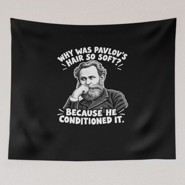 Item preview, Pavlov Conditioned It Psychology Pun designed and sold by elderberry.