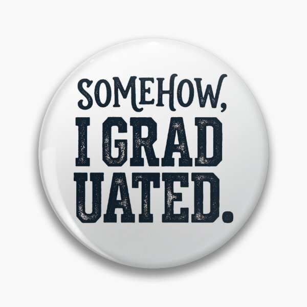 Item preview, Somehow I Graduated Funny Senior Graduate Varsity Vintage Aesthetic designed and sold by mood-draftsman.
