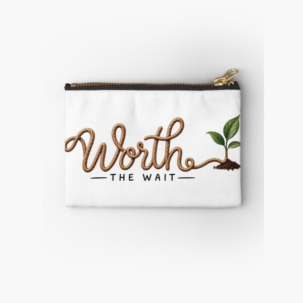 Item preview, Worth The Wait – What Grows Slowly, Lasts designed and sold by Butterfly  Effect.