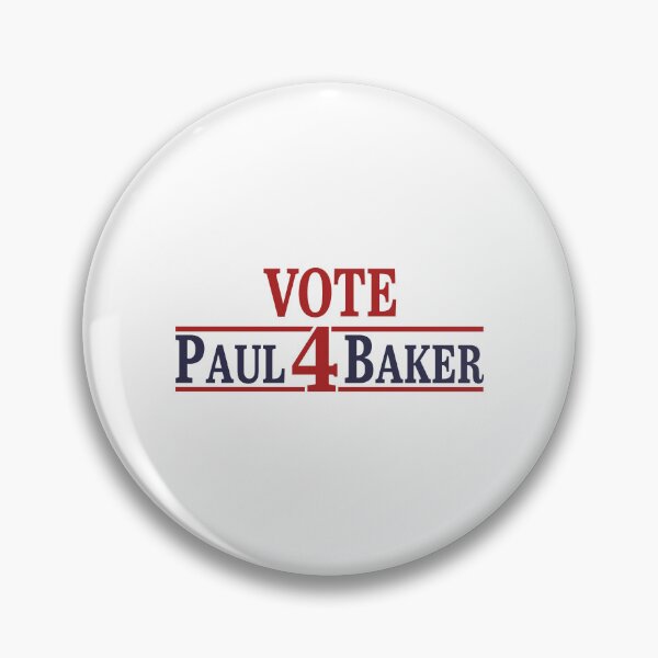 Item preview, Vote Paul 4 Baker designed and sold by onlytiggokk.