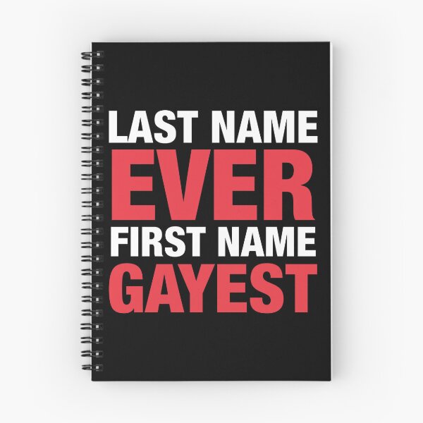 Item preview, Last Name Ever First Name Gayest designed and sold by onlytiggokk.