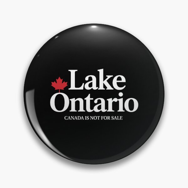 Item preview, Lake Ontario - Canada Is Not For Sale designed and sold by onlytiggokk.