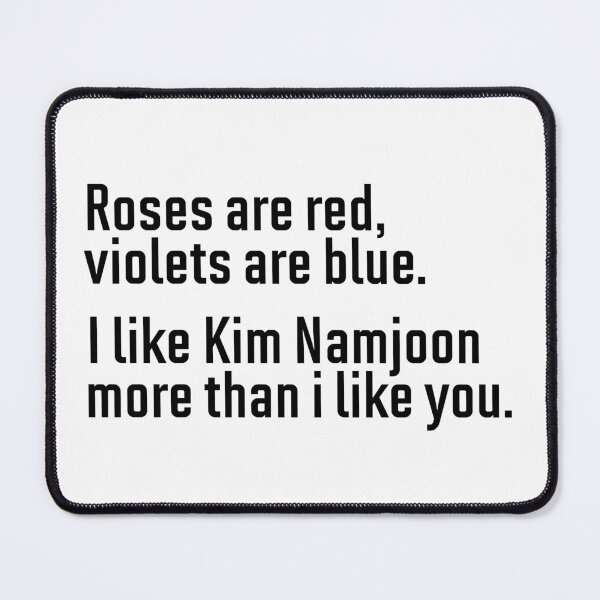 Item preview, Rose are red violets are blue - Kim Namjoon designed and sold by hazywares.