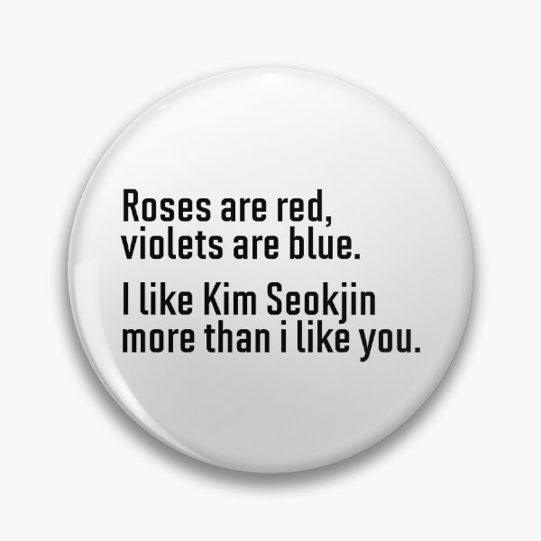 Item preview, Roses are red violets are blue - Kim Seokjin designed and sold by hazywares.