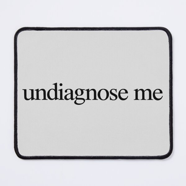 Item preview, undiagnose me designed and sold by BaShert.