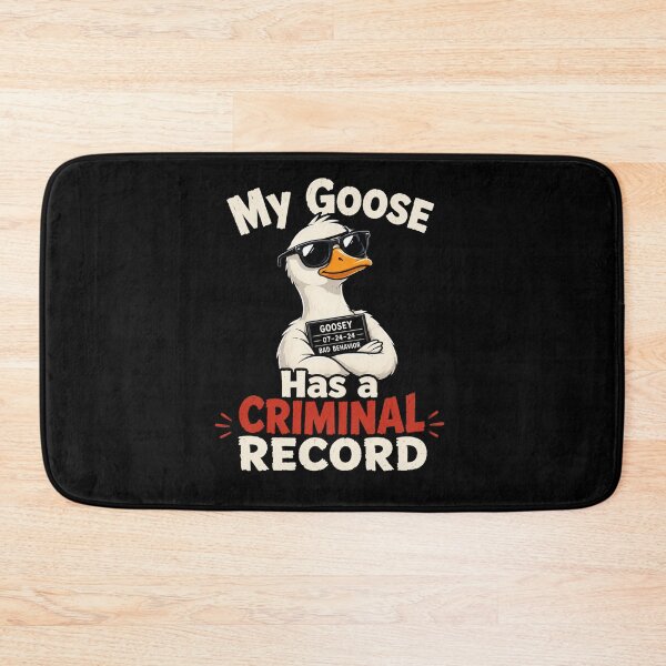 Item preview, My Goose Has A Criminal Record designed and sold by TheEndDesign.
