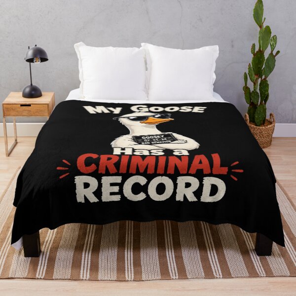 Item preview, My Goose Has A Criminal Record designed and sold by TheEndDesign.