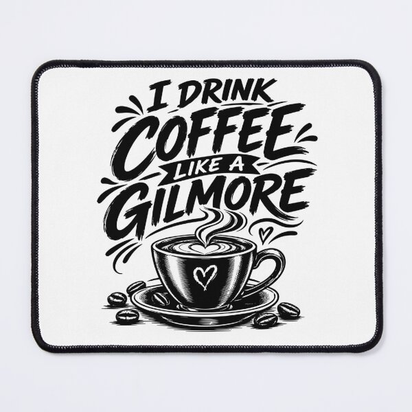Item preview, I Drink Coffee Like A Gilmore Heart Art designed and sold by GulfSignature.