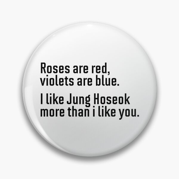 Item preview, Roses are red violets are blue - Jung Hoseok designed and sold by hazywares.