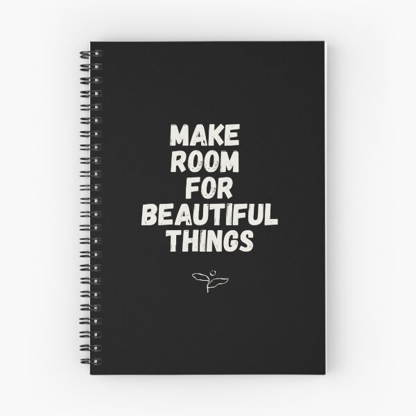 Item preview, Make Room For Beautiful Things Quote designed and sold by RenetteWickStudio.