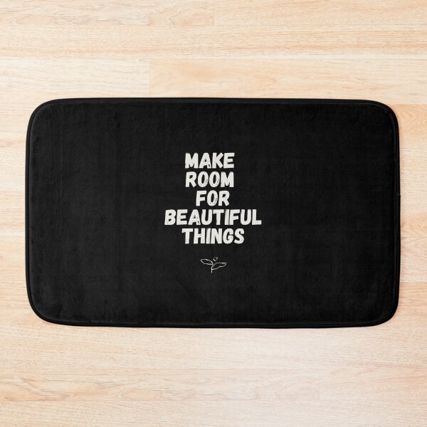 Item preview, Make Room For Beautiful Things Quote designed and sold by RenetteWickStudio.