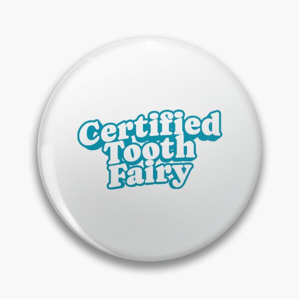 Item preview, Certified Tooth Fairy | Dentist | Funny | Cute designed and sold by The Turquoise Brush.