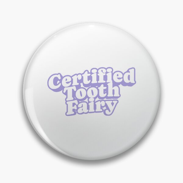 Item preview, Certified Tooth Fairy | Dentist | Funny | Cute designed and sold by The Turquoise Brush.