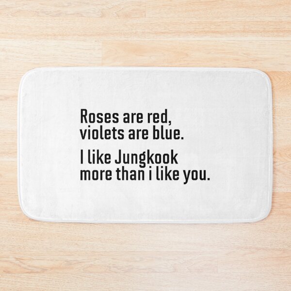 Item preview, Roses are red violets are blue - Jungkook designed and sold by hazywares.