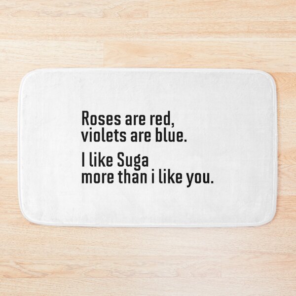 Item preview, Roses are red violets are blue-  Suga designed and sold by hazywares.