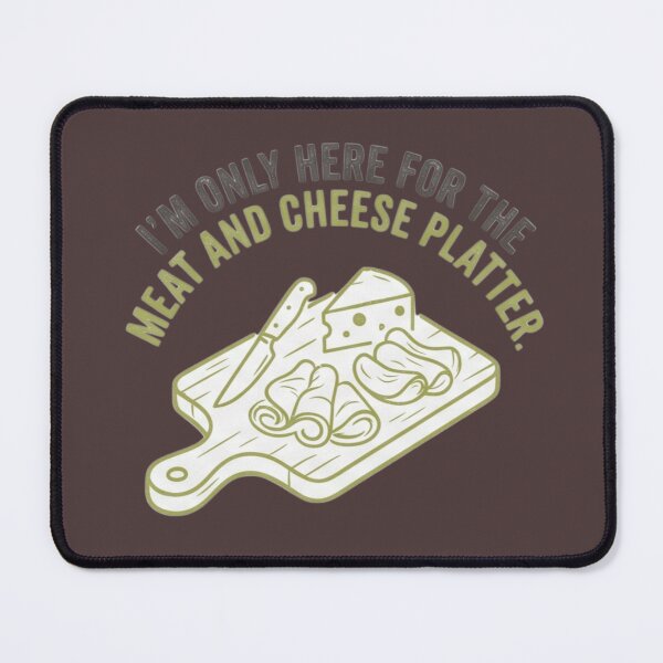 Item preview, I'm Only Here For The Meat And Cheese Platter Funny Charcuterie Low Carb designed and sold by i-am-who-i-am85.