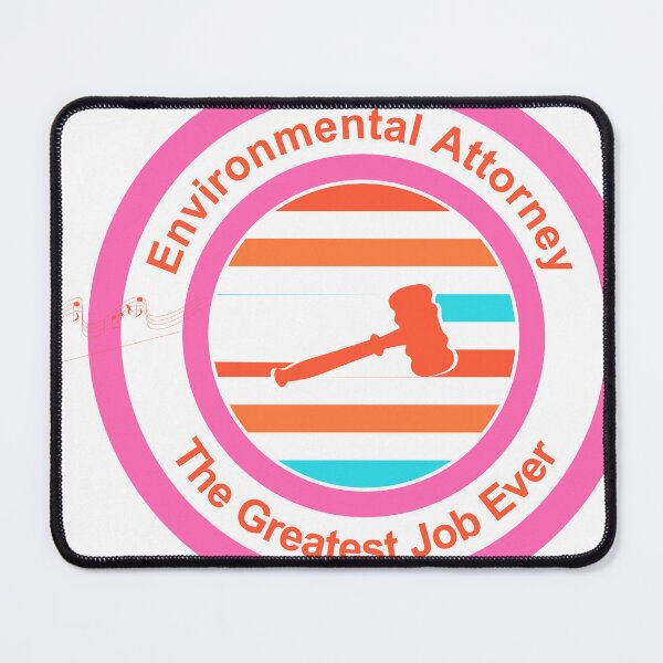 Item preview, Environmental Attorney The Greatest Job Ever designed and sold by TheIconSmith.