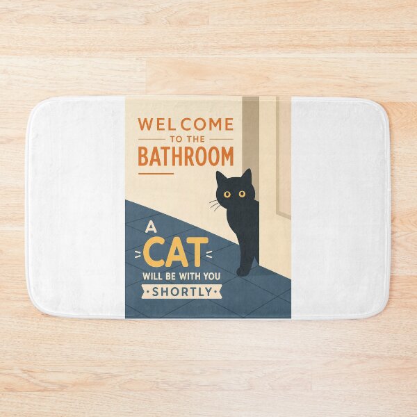 Item preview,  Welcome To The Bathroom A Cat Will Be With You Shortly  designed and sold by PurrfectHome.