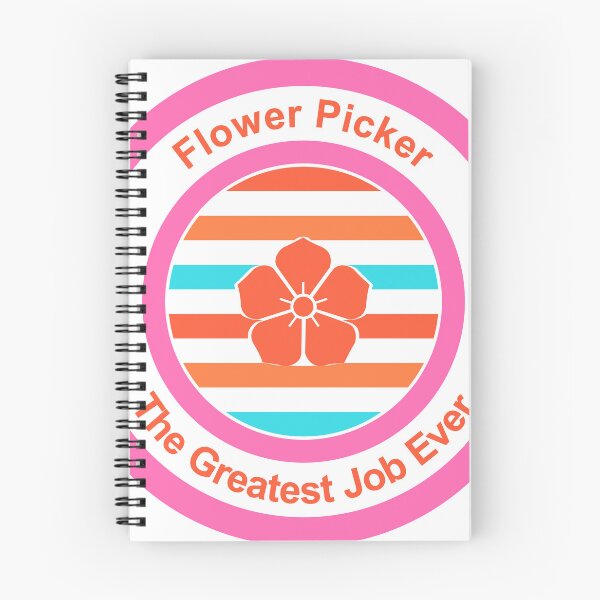 Item preview, Flower Picker The Greatest Job Ever designed and sold by TheIconSmith.