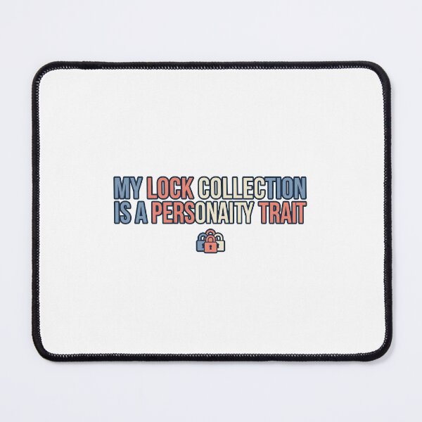 Item preview, Lock Collection Personality Trait - Funny Locksport Quote designed and sold by Node & Switch.