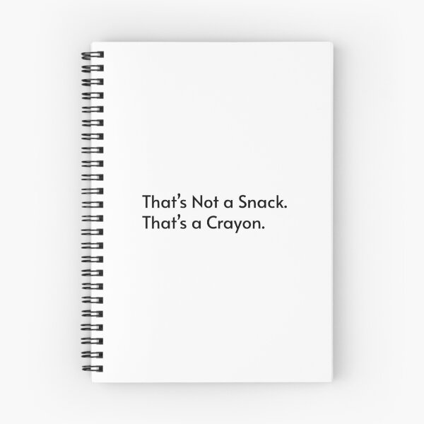 Item preview, That’s Not a Snack That’s a Crayon Funny Toddler Humor designed and sold by By The Moon.