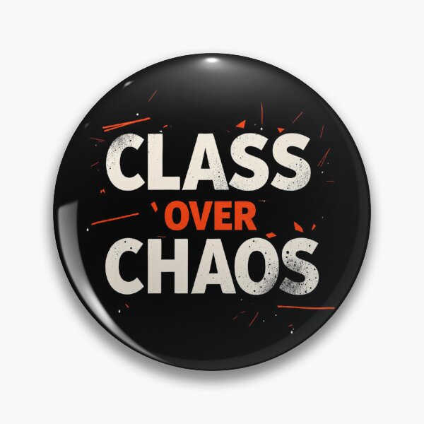 Item preview, Class Over Chaos, Bold Distressed Typography designed and sold by Aarvya Fashion Club ( A.F.C ).