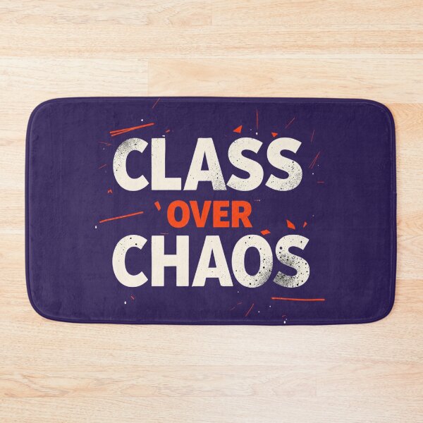Item preview, Class Over Chaos, Bold Distressed Typography designed and sold by Aarvya Fashion Club ( A.F.C ).