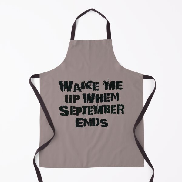 Item preview, Wake me up when september ends designed and sold by TonsPOD.