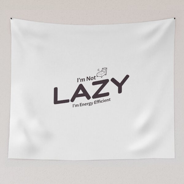 Item preview, I’m Not Lazy, I’m Energy Efficient – Funny T-Shirt designed and sold by enrique1960.