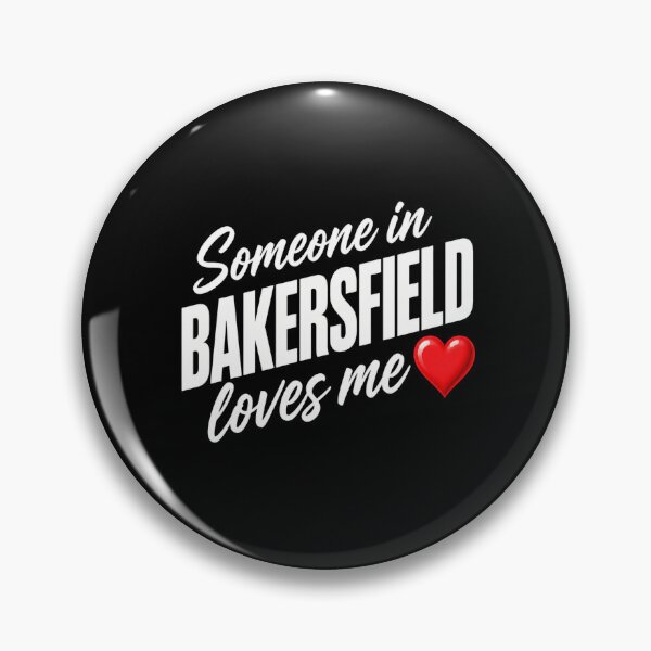 Item preview, Bakersfield Someone in Bakersfield Loves Me Heart designed and sold by ROUX-ART.